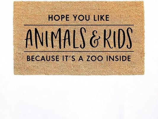 Coir Front Door mat with Hope You Like Animals & Kids, 30x17x0.6 inches